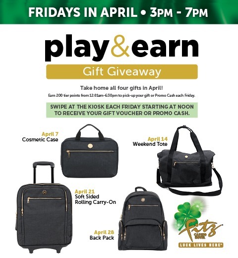 PLAY & EARN GIFT GIVEAWAY-FRIDAYS IN APRIL